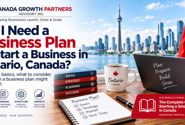 Do I Need a Business Plan to Start a Business in Ontario, Canada? Do I Need a Business Plan to Start a Business in Ontario, Canada?